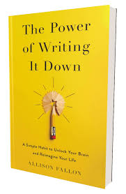 ‹ › living the reiki way. The Power Of Writing It Down By Allison Fallon