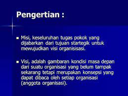 Untuk itu perlu pemahaman khusus dan harus di pelajari secara detail supaya tidak tertukar antara visi dan misi ini. Informasi Duri Pengertian Visi Dan Misi