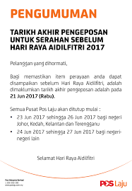 Subscribe to our new telegram channel for the latest stories and updates. Tarikh Akhir Pengeposan Pos Laju Sebelum Hari Raya Aidilfitri 2017 Blog Lea Azleeya