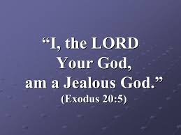 Jehovah Qanna Kan Naw Jealous Zealous In The Old Testament Qanna Is Quoted 6 Times Qanna Is Firs Quotes About God Biblical Teaching Sacred Scripture