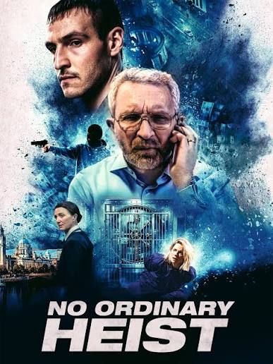 NO ORDINARY HEIST