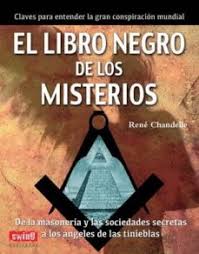 Maybe you would like to learn more about one of these? El Libro Negro De Los Misterios Rene Chandelle Casa Del Libro
