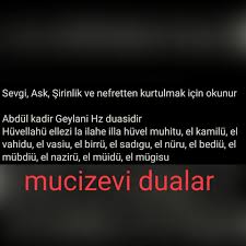 Abdulkadir Geylani Hz Duasi Nefretten Kurtulmak Sevgi Ve Ask Icin Bilgelik Alintilari Dualar Duanin Gucu