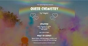 Queer Chemistry: T4T Night!