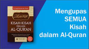 Kisah kehebatan iman keluarga imran ini patut dicontohi oleh semua umat islam dalam menempuhi kehidupan yang dipenuhi dengan kemanisan dunia yang fana ini. Kisah Kisah Dalam Al Quran Youtube