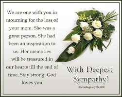 A Mother Is The Most Amazing Entity Here On Earth She S The Supporter Of The Head Of The Family And The Sympathy Messages Sympathy Messages For Loss Sympathy