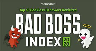 This is why it's important to make sure that you have great bosses that are leading the pack and making everyone around them better on a daily basis. Bad Boss Index 2020 Bamboohr
