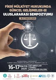 Balıkesir Üniversitesi "Fikri Mülkiyet Hukukunda Güncel Gelişmeler - III  Uluslararası Sempozyumu'' | OMÜ | Ondokuz Mayıs Üniversitesi