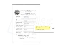 City Of Lowell Commonwealth Of Massachusetts Certificate Of Live Birth Issued By Michael Q Geary City Clerk Massachusetts Commonwealth Lowell