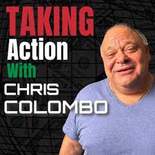 Taking Action with Chris Colombo (podcast)