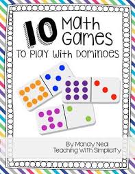 10 Math Games To Play With Dominoes Kindergarten Math Games Math Night Math Games