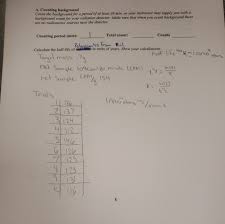 Solved How Do U Calculate Potassium 40s Half Life From T