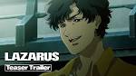 LAZARUS ラザロ