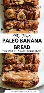 The Best Paleo Banana Bread Recipe Paleo Banana Bread Paleo Baking Paleo Banana