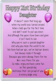 Maybe you would like to learn more about one of these? Image Result For 21st Birthday Poems For Daughter Happy 21st Birthday Daughter 21st Birthday Quotes Happy 21st Birthday Quotes