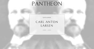 Carl Anton Larsen Biography