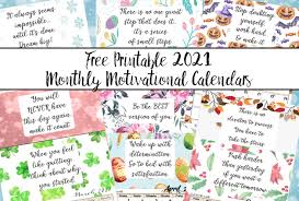 All files are free, you can use them for any purpose and place them on your site. Free Printable 2021 Monthly Motivational Calendars