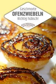 Geschmorte Ofenzwiebeln Richtig Hubsch Aus Meinem Kochtopf Geschmorte Zwiebeln Rezepte Schmoren