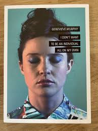 I Don't Want To Be An Individual All On My Own