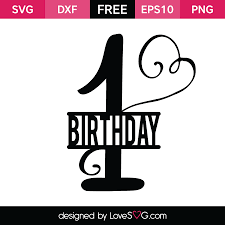 Free Free My First Birthday Svg Free 94 SVG PNG EPS DXF File