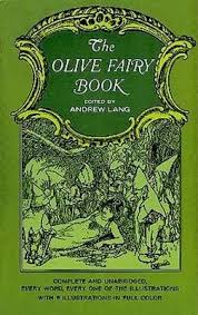 The sleeping beauty in the wood; Get Pdf The Olive Fairy Book