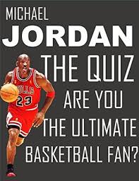 Pixie dust, magic mirrors, and genies are all considered forms of cheating and will disqualify your score on this test! Michael Jordan The Quiz Are You The Ultimate Basketball Fan By A A Sports