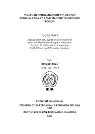 Info gaji berasal dari 196 poin data yang dikumpulkan langsung dari karyawan, pengguna, dan lowongan di indeed dalam. Pdf Tinjauan Pengajuan Kredit Mantap Pensiun Pada Pt Bank Mandiri Taspen Kcp Bogor