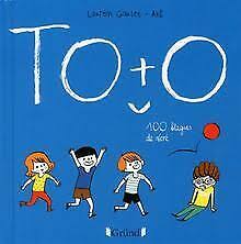 Toto est un petit garçon malicieux qui adore ajouter un grain de fantaisie. Toto 100 Blagues De Recre Von Gaulet Laurent Buch Zustand Sehr Gut Ebay
