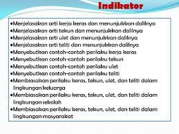 Kerja keras adalah seberapa besar kemauan anda untuk bangkit lagi walaupun pernah jatuh. Contoh Perilaku Kerja Keras Dan Tanggung Jawab Kumpulan Kerjaan