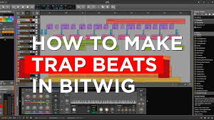 How To Make Trap Beats In Bitwig Studio 2019 How To Make Traps Learn Music Tutorial