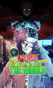 I'm A Zombie But I Want To Save The World - Chapter 1 - Aqua manga