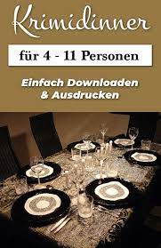 krimidinner fur 4 11 personen downloaden ausdrucken krimi dinner mystery dinner party sylvester party