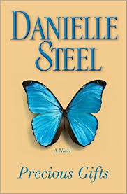 Precious Gifts A Novel Danielle Steel 9780345531032 Amazon Com Books Danielle Steel Precious Gifts Book Gifts