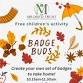 Badge Buds | The Mildred Trust - Tenterden Family Hub, Recreation Ground Rd Event Image