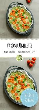 Varoma Omelette Aus Dem Thermomix Hol Dir Die Besten Abnehmrezepte Im Neuen Mix Dich Schlank Uber 75 Kohlen Rezepte Rezepte Thermomix Thermomix Rezepte