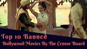 Top 10 Banned Bollywood Movies By The Censor Board Top 10 Indian Movie Movies Indian Movies Bollywood Movies
