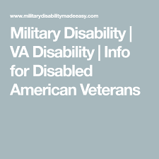 Military Disability Va Disability Info For Disabled American Veterans Military Disability Va Disability American Veterans