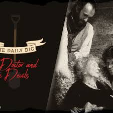 The Daily Dig: The Doctor and the Devils (1985) - Morbidly Beautiful