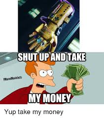 Maybe you would like to learn more about one of these? 20 Funny Take My Money Memes To Make You Rofl Sayingimages Com