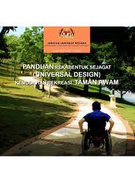 7 tahun 2008, garis panduan bagi perbelanjaan secara berhemat. Garis Panduan Universal Design Jln