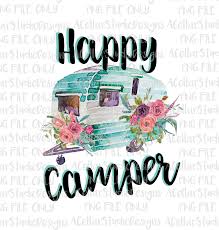 Png File Digital Download Happy Camper Sublimation Etsy Camper Art Collage Tattoo Sublime