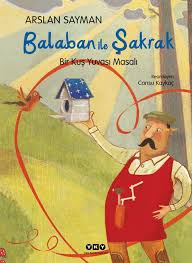 Balaban Ile Sakrak Bir Kus Yuvasi Masali Kitap Masal Kus