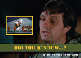 Behind Henry Blake's desk, you can spot a crayon drawing of an Eskimo,  among other drawings. Those were done by Becky Gelbart, daughter of  writer/producer Larry Gelbart.
