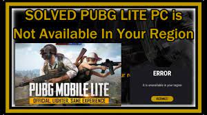 Solved Pubg Lite Is Unavailable In Your Region Pubg Lite Pc Youtube