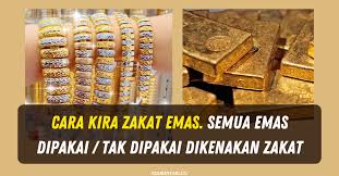 Zakat pendapatan zakat perniagaan zakat saham zakat emas zakat perak zakat kwsp zakat wang simpanan fidyah. Cara Kira Zakat Emas Semua Emas Dipakai Tak Dipakai Dikenakan Zakat Edu Bestari