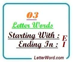This video is about three letter words || preschool learning || 3 letter. Three Letter Words Starting With E And Ending In I Letterword Com