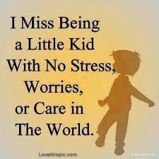 I Miss Being A Kid Life Quotes Quotes Quote Life Quote Kid Childood Stressed Out Quotes Quotes For Kids Childhood Quotes
