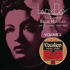 Lady Day: The Complete Billie Holiday On Columbia
