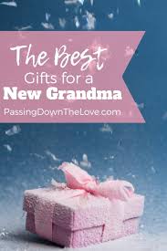 Whether your grandma is a green thumb, a knitter or the family 's personal chef, these 60 best grandma gift ideas are almost as sweet as her famous chocolate chip cookies. Amazingly Special Gifts For New Grandmas In Your Life