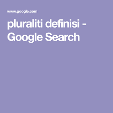 Pluraliti Definisi Google Search Google Search Malay Language Google